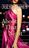 About That Night by Julie James