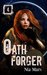 Oath Forger 4 (Oath Forger,...