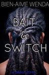 Switch & Bait: a short story