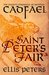Saint Peter's Fair (Chronicles of Brother Cadfael, #4) by Ellis Peters