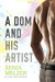 A Dom and His Artist (Club Whisper, #2) by Xenia Melzer