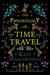 The Psychology of Time Travel by Kate Mascarenhas
