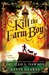 Kill The Farm Boy (The Tales of Pell #1) by Delilah S. Dawson