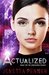 Actualized (Configured #3) by Jenetta Penner