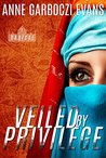 Veiled By Privilege (Radical Book 1)
