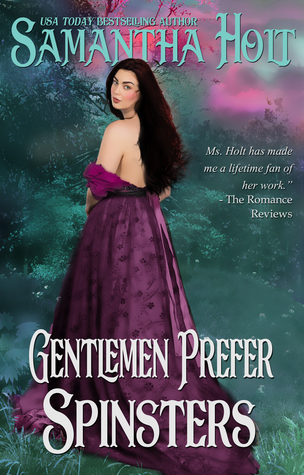 Gentlemen Prefer Spinsters (Spinsters Club #1)