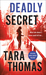 Deadly Secret (Sons of Broad #2) by Tara Thomas