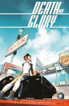 Death or Glory, Vol. 1