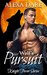 Wolf's Pursuit (Knight Fever, #2) by Alexa Dare