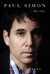 Paul Simon The Life by Robert Hilburn