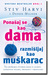 Ponašaj se kao dama, razmišljaj kao muškarac by Steve Harvey