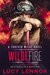 Wilde Fire (Forever Wilde, #3) by Lucy Lennox