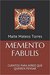 Memento fabulis by Maite Mateos