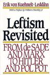 Leftism Revisited by Erik von Kuehnelt-Leddihn