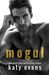 Mogul (Manhattan, #2) by Katy Evans