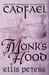 Monk's Hood (Chronicles of Brother Cadfael, #3) by Ellis Peters