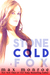 Cold (Stone Cold Fox Trilogy, #2) by Max Monroe