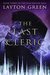 The Last Cleric (The Blackwood Saga Book 3) by Layton Green