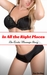 In All the Right Places An Erotic Massage Story by Ava Sterling