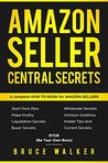 Amazon Seller Central Secrets by Bruce   Walker