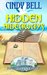 Hidden Hideaways (Dune House Cozy Mystery Series) (Volume 4) by Cindy Bell