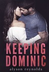 Keeping Dominic (The Golden Boy Series, #1)