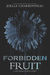 Forbidden Fruit (Dividing Eden, #1.5) by Joelle Charbonneau