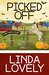 Picked Off (A Brie Hooker Mystery Book 2) by Linda Lovely