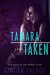 Tamara, Taken (Blue-eyed Monsters Book 1) by Ginger Talbot