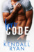 Bro Code by Kendall Ryan