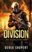 Division A Post-Apocalyptic Survival Thriller (Book 1 in the Ballistic Mech Series) by Derek Shupert