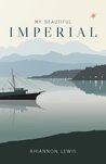 My Beautiful Imperial