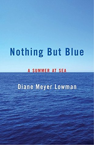 Nothing But Blue: A Memoir