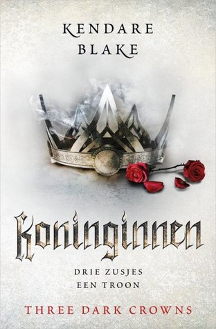 Koninginnen (Three Dark Crowns, #1)