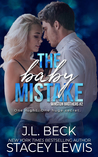 The Baby Mistake (Winston Brothers, #2)