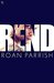 Rend (Riven, #2) by Roan Parrish