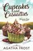 Cupcakes and Casualties (Peridale Cafe Cozy Mystery) by Agatha Frost