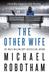The Other Wife (Joseph O'Loughlin, #9) by Michael Robotham