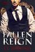 Fallen Reign (Se7en Sinners, #4) by S.L. Jennings