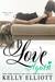 Love Again (Cowboys and Angels, #4) by Kelly Elliott