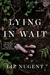 Lying in Wait by Liz Nugent