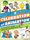 A Celebration of Animation: The 100 Greatest Cartoon Characters in Television History