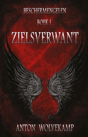 Zielsverwant (Beschermengelen #1) – Anton Wolvekamp Zielsverwant (Beschermengelen #1) – Anton Wolvekamp