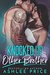 Knocked Up By The Other Brother A Secret Baby Second Chance Romance by Ashlee Price