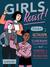 Girls Resist! A Guide to Activism, Leadership, and Starting a Revolution by KaeLyn Rich