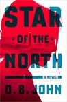 Star of the North: A Novel