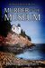Murder in the Museum An Edmund DeCleryk Mystery by Karen Shughart