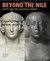 Beyond the Nile Egypt and the Classical World by Jeffrey Spier