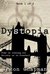 Dystopia Book one of two by Jason Chapman
