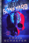 The Neon Boneyard (Daniel Faust, #8)